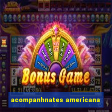 acompanhnates americana